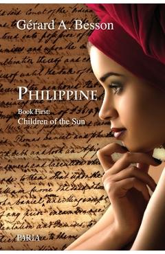 Coperta cărții 'Philippine Vol. 1: Children of the Sun - Gérard A. Besson'