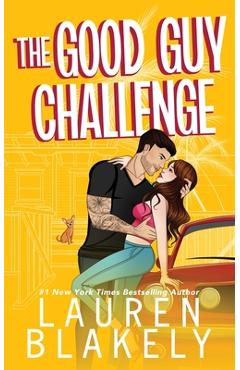 Poza produsului The Good Guy Challenge - Lauren Blakely