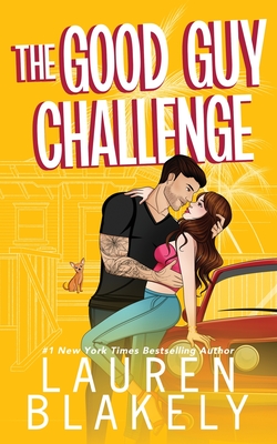 The Good Guy Challenge - Lauren Blakely