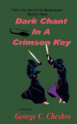 Dark Chant in a Crimson Key - George C. Chesbro