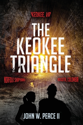 Coperta cărții 'The Keokee Triangle - John W. Peace'