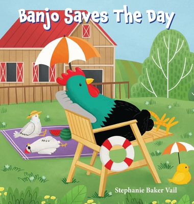 Banjo Saves The Day - Stephanie B. Vail