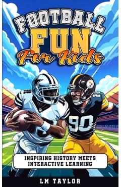 Coperta cărții 'Football Fun for Kids - Lm Taylor'