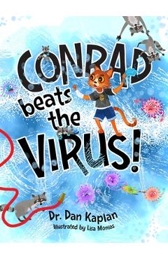 Coperta cărții 'Conrad beats the Virus! - Daniel Kaplan'