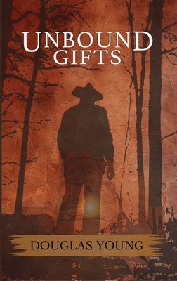 Coperta cărții 'Unbound Gifts - Douglas Young'