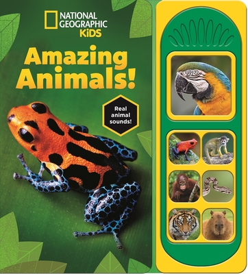 National Geographic Kids: Amazing Animals! Sound Book [With Battery] - 