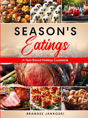 Season's Eatings - Brandee Jankoski