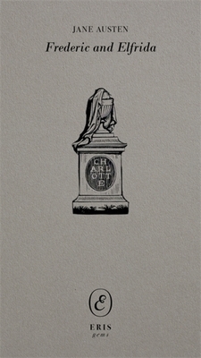 Frederic and Elfrida - Jane Austen