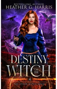Poza produsului Destiny of the Witch: An Urban Fantasy Novel - Heather G. Harris