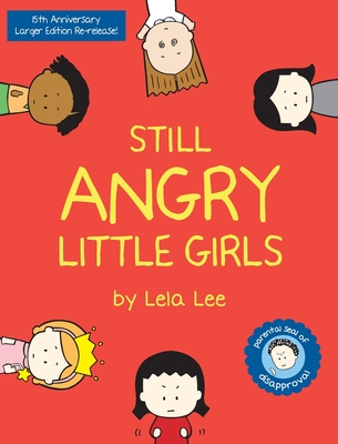 Still Angry Little Girls - Lela Lee