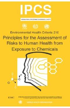 Coperta cărții 'Principles for the Assessment of Risks to Human Health from Exposure to Chemicals - Environmental Health Criteria'