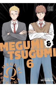 Coperta cărții 'Megumi & Tsugumi, Vol. 6 - Mitsuru Si'