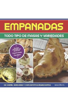 Coperta cărții 'Empanadas: todo tipo de masas y variedades - Gabriel Abad'