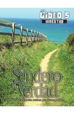 El Sendero de la Verdad, Libro 5 (Maestro): Material de Educación Cristiana para Jóvenes y Adultos - Patricia Picavea