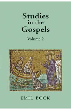 Coperta cărții 'Studies in the Gospels: Volume 2 - Emil Bock'