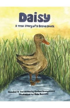 Coperta cărții 'Daisy: A true story of a Brave Duck - Barbara Brueggemann'