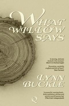 Coperta cărții 'What Willow Says - Lynn Buckle'