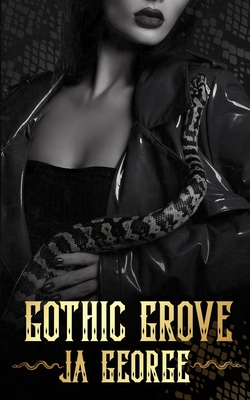 Gothic Grove - Ja George