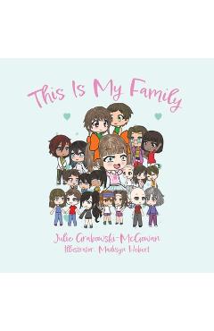 This Is My Family - Julie Grabowski-mcgowan