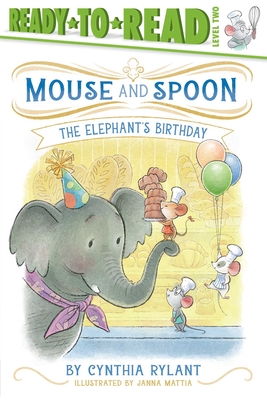 The Elephant's Birthday: Ready-To-Read Level 2 - Cynthia Rylant