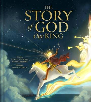 The Story of God Our King - Kenneth Padgett
