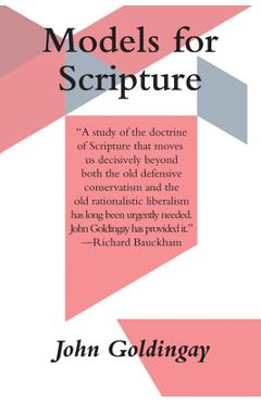 Coperta cărții 'Models for Scripture - John Goldingay'