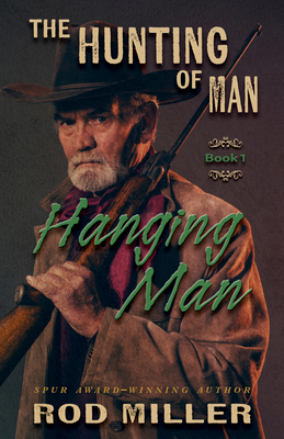 Hanging Man - Rod Miller