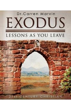 Poza produsului Exodus: Wisdom As You Worship - Carren Marvin