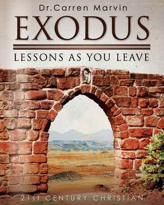 Exodus: Wisdom As You Worship - Carren Marvin