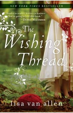 Coperta cărții 'The Wishing Thread - Lisa Van Allen'