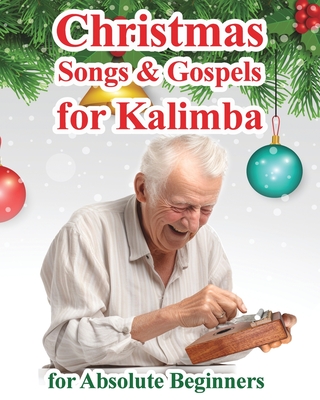 Coperta cărții 'Christmas Songs and Gospels for Kalimba. For Absolute Beginners - Helen Winter'