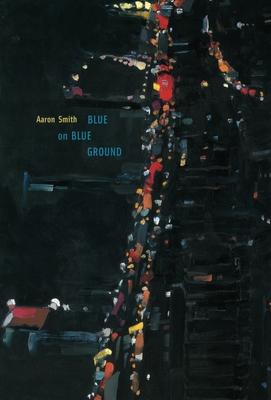 Coperta cărții 'Blue on Blue Ground - Aaron Smith'