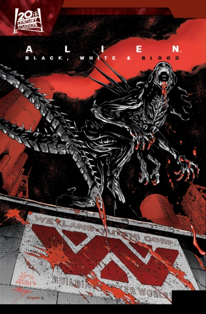 Alien: Black, White & Blood - Collin Kelly