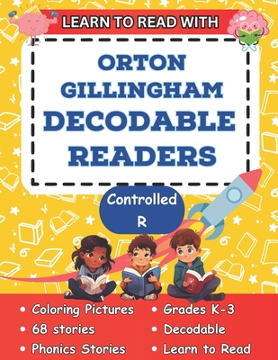 Learn to Read with Orton Gillingham Decodable Readers: Orton Gillingham Coloring Book Phonics Readers for Kindergarten, First Grade, Second Grade and - Budding Brains Books