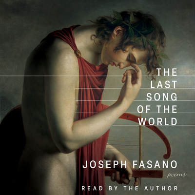 Coperta cărții 'The Last Song of the World - Joseph Fasano'