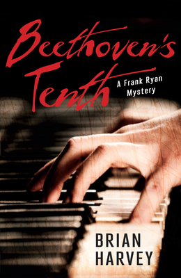 Beethoven's Tenth - Brian Harvey
