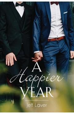 Coperta cărții 'A Happier Year - 2nd edition - Jeff Laver'