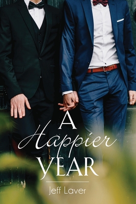 A Happier Year - 2nd edition - Jeff Laver
