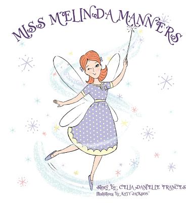 Melinda Manners - Celia Danielle Frances