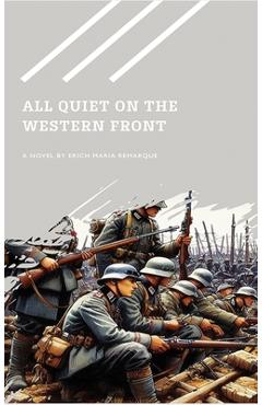 Poza produsului All Quiet on the Western Front - Erich Maria Remarque