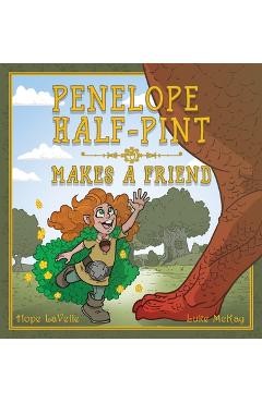 Poza produsului Penelope Half-Pint: Makes a Friend - Hope Lavelle