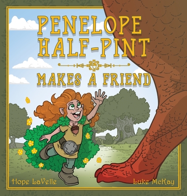 Penelope Half-Pint: Makes a Friend - Hope Lavelle