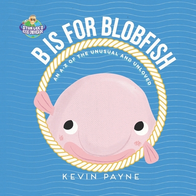 Coperta cărții ''B' is for Blobfish - Kevin Payne'