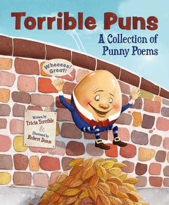 Torrible Puns: A Collection of Punny Poems - Tricia Torrible