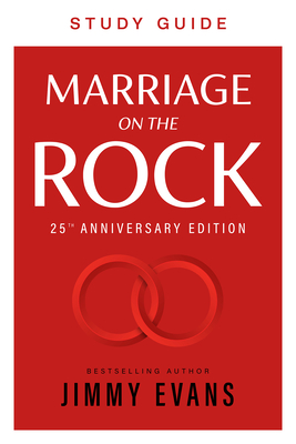 Coperta cărții 'Marriage on the Rock Study Guide - Jimmy Evans'