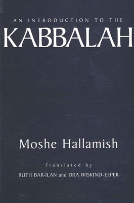 Coperta cărții 'An Introduction to the Kabbalah - Moshe Hallamish'