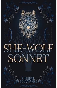 Coperta cărții 'She-Wolf Sonnet - Cheryl Cantafio'