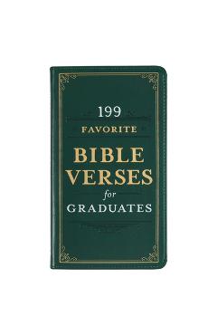 Coperta cărții '199 Favorite Bible Verses for Graduates Faux Leather -'
