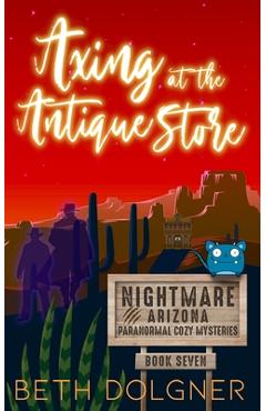 Poza produsului Axing at the Antique Store - Beth Dolgner