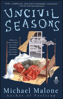 Uncivil Seasons - Michael Malone